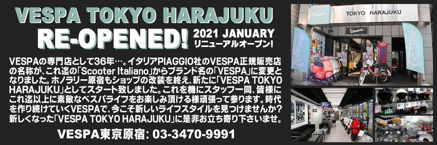 VESPA TOKYO HARAJUKU RE-OPENED!