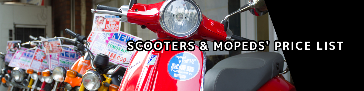 SCOOTERS&MOPEDS' PRICE LIST