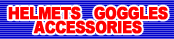 HELMETS GOGGLES ACCESSORIES